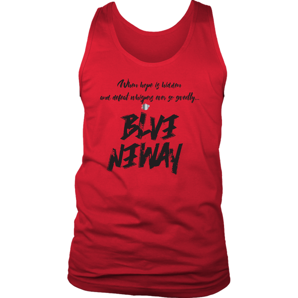 Believe Anyway Be Bold Mens Tank - KA Inspires