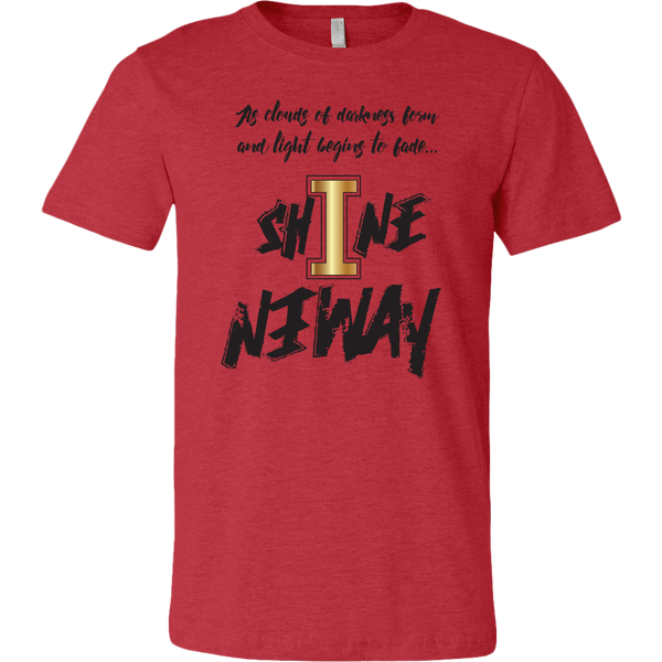 Shine Anyway Everyday Mens T-Shirt - KA Inspires