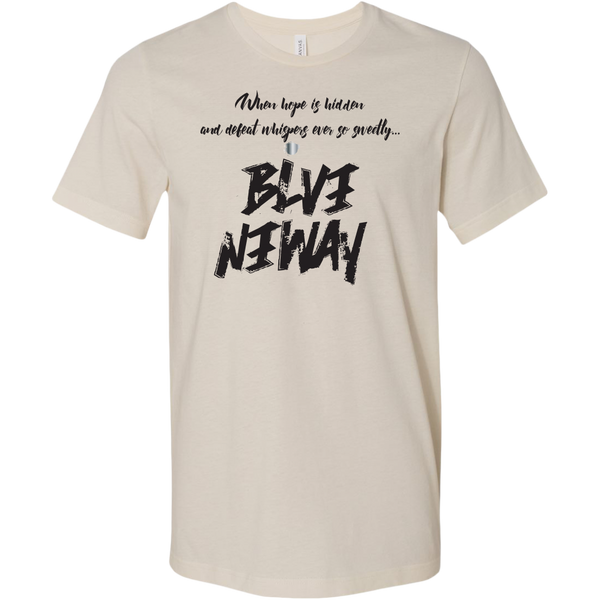 Believe Anyway Be Bold Mens T-Shirt - KA Inspires