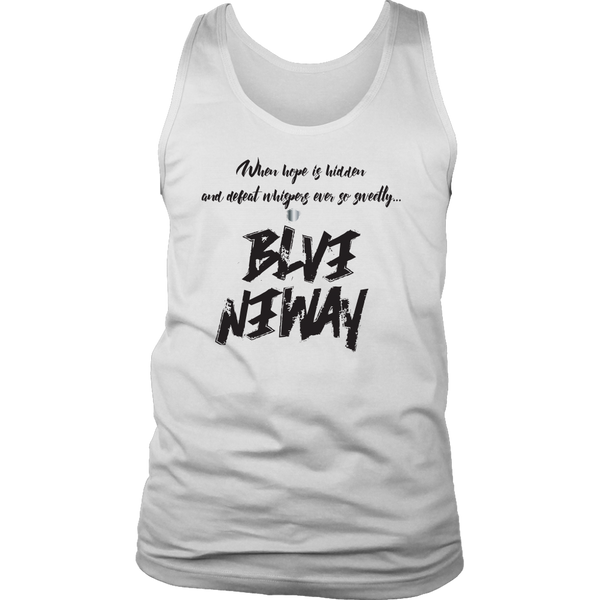 Believe Anyway Be Bold Mens Tank - KA Inspires