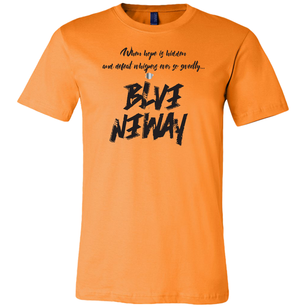 Believe Anyway Be Bold Mens T-Shirt - KA Inspires