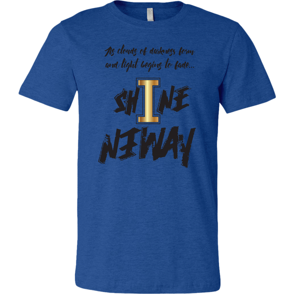 Shine Anyway Everyday Mens T-Shirt - KA Inspires