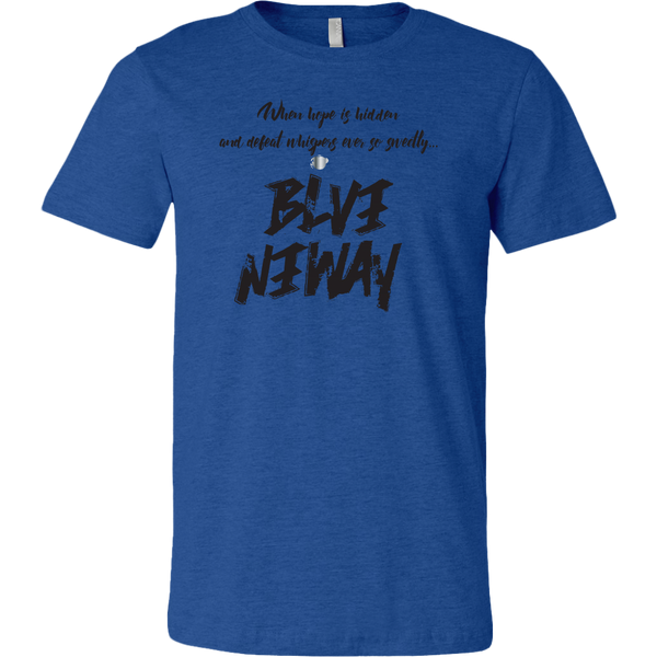 Believe Anyway Be Bold Mens T-Shirt - KA Inspires