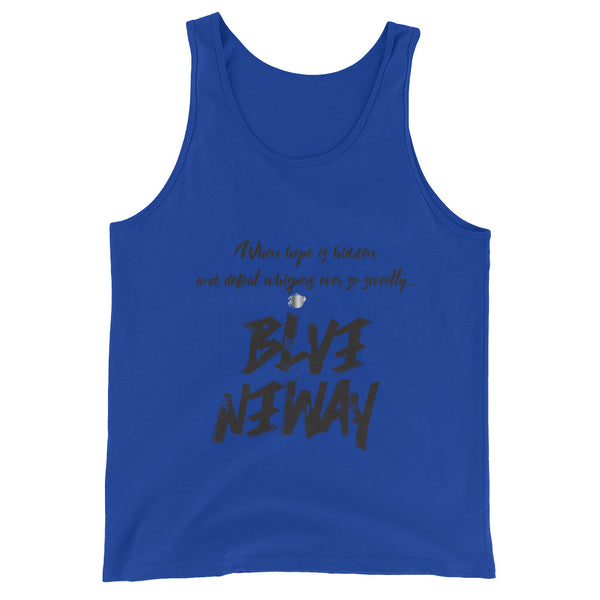 Believe Anyway BeBold Unisex Tank Top - KA Inspires