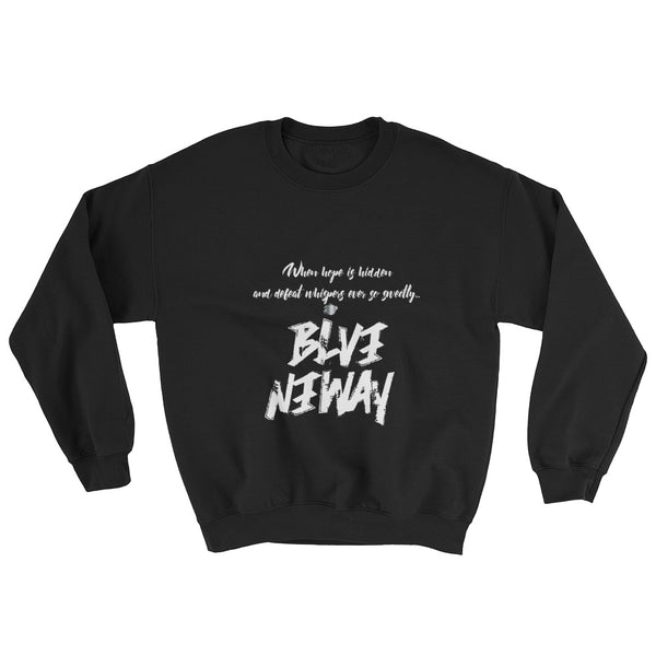 BelieveAnyway BeBold Unisex Sweatshirt - KA Inspires