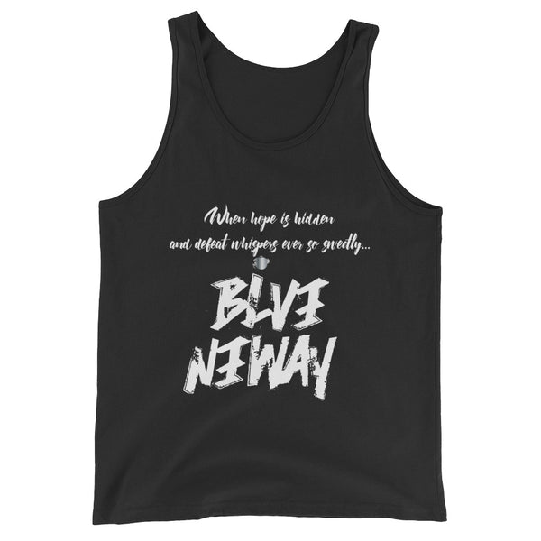 Believe Anyway BeBold Unisex Tank Top - KA Inspires