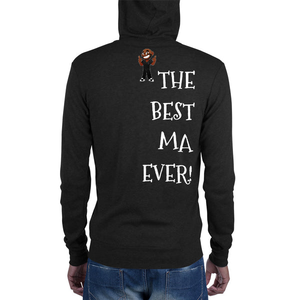 I'VE GOT THE BEST MA EVER KA Unisex Zip Hoodie - KA Inspires