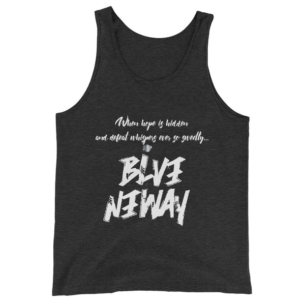 Believe Anyway BeBold Unisex Tank Top - KA Inspires