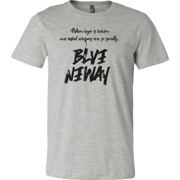 Believe Anyway Be Bold Mens T-Shirt - KA Inspires