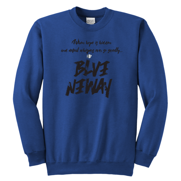 Believe Anyway Be Bold Youth Sweatshirt - KA Inspires