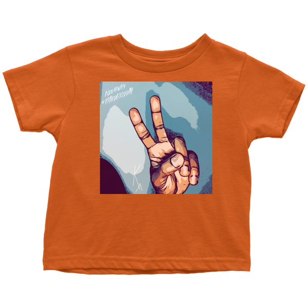 Peace Negativity I Said Good Day Toddler T-Shirt