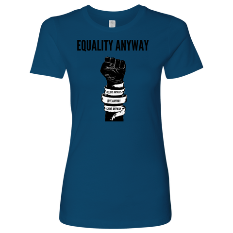 Equality Anyway Womens Shirt