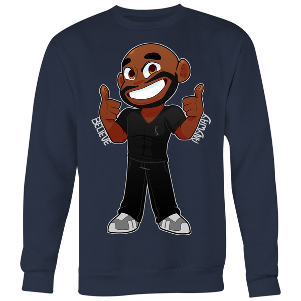 KA Believe Anyway Unisex Big Print Sweatshirt - KA Inspires