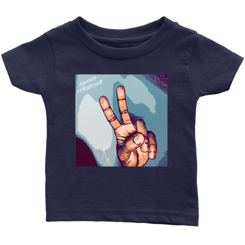 Peace Negativity I Said Good Day Infant T-Shirt