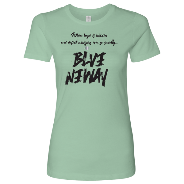 Believe Anyway Be Bold Womens Shirt - KA Inspires