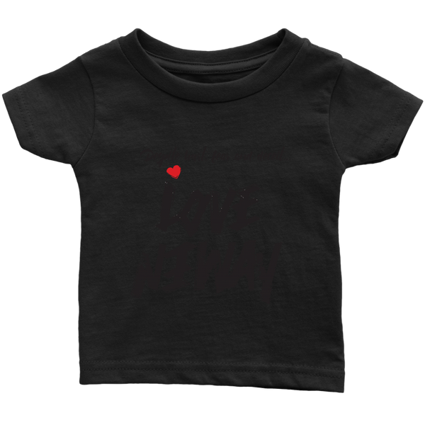 Love Anyway Despite Naysayers Infant T-Shirt - KA Inspires