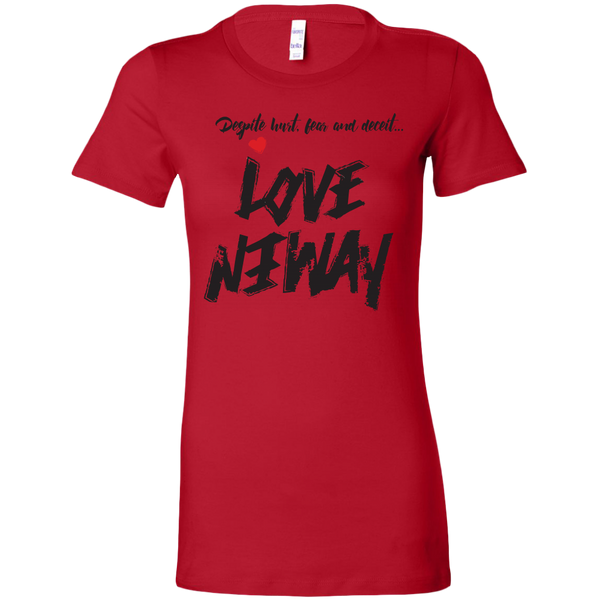 Love Anyway Despite Naysayers Womens Sliming Shirt - KA Inspires
