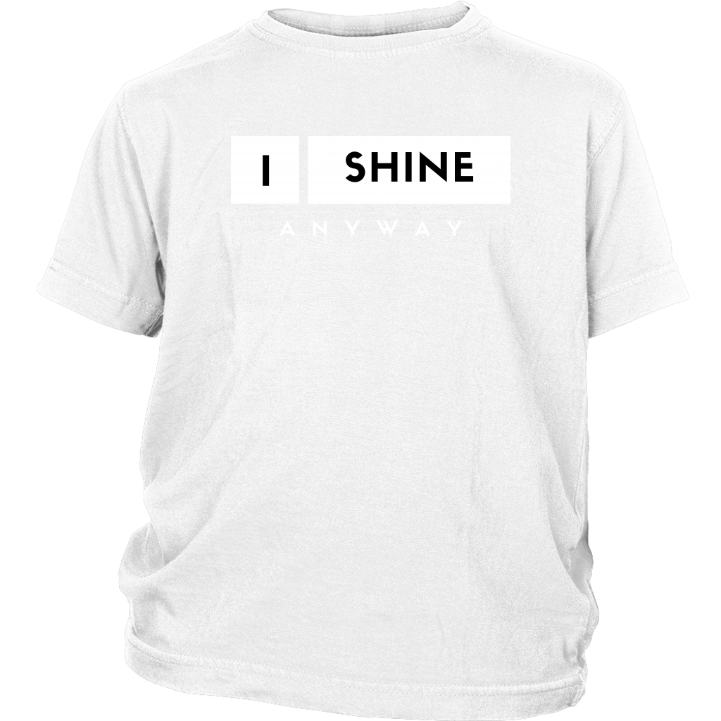 I Shine Anyway Youth Shirt