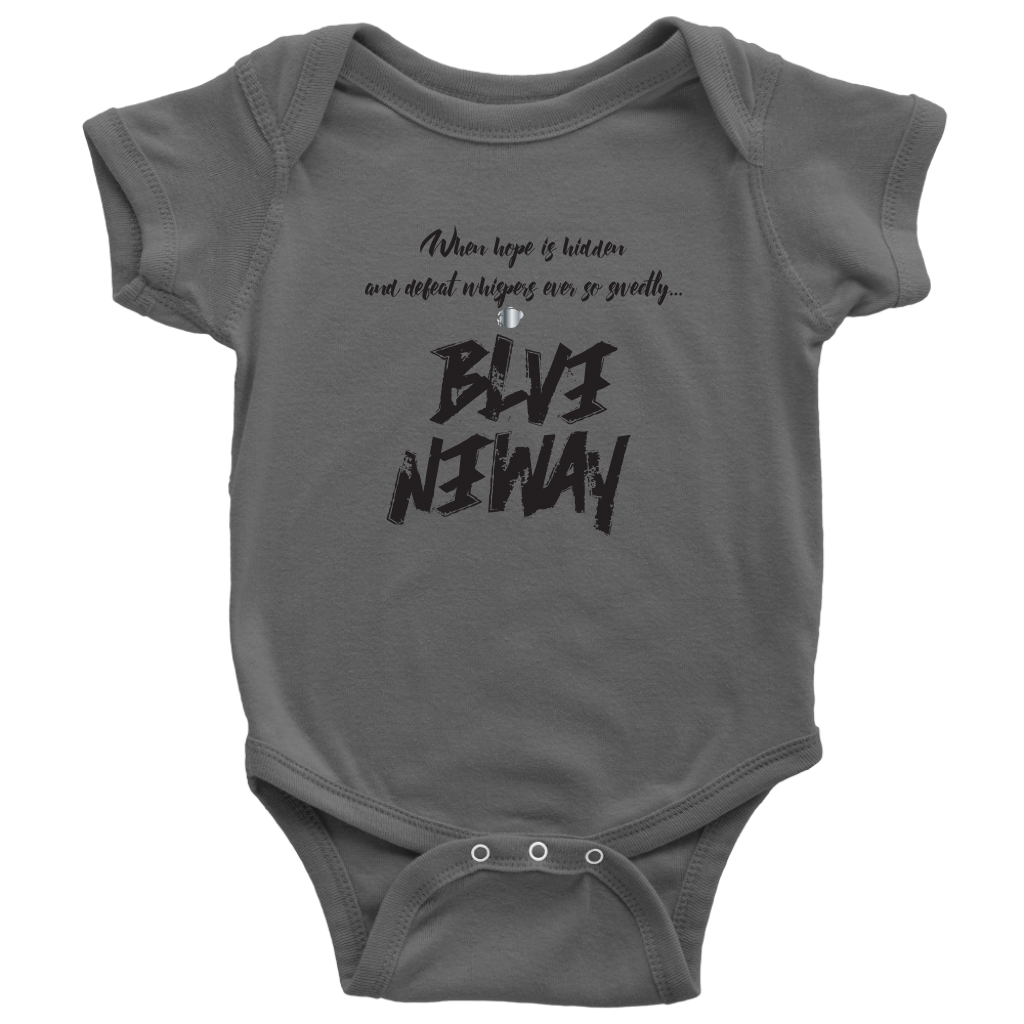 Believe Anyway Be Bold Baby Bodysuit - KA Inspires