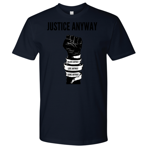 Justice Anyway Mens Shirt
