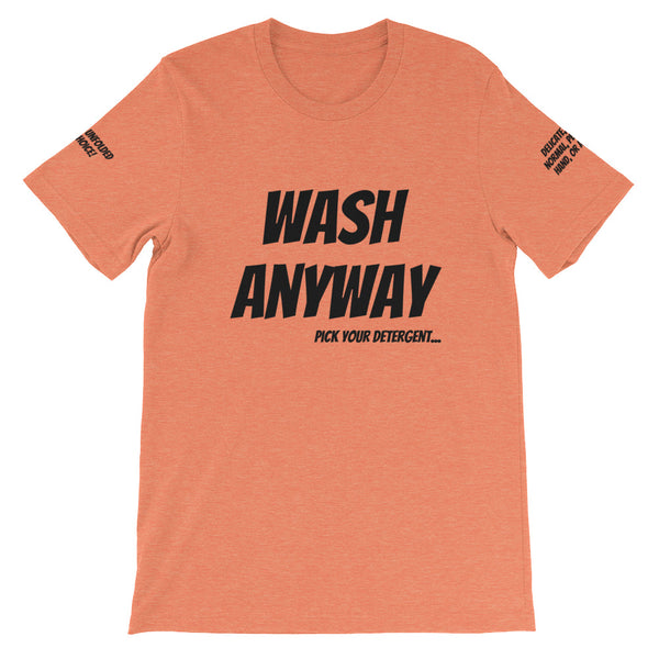 Wash Anyway #TheKAWay Unisex T-Shirt - KA Inspires