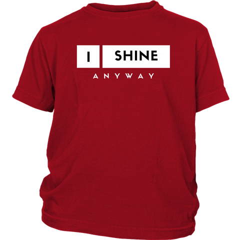 I Shine Anyway Youth Shirt