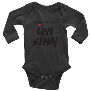 Love Anyway Despite Naysayers Long Sleeve baby Bodysuit - KA Inspires