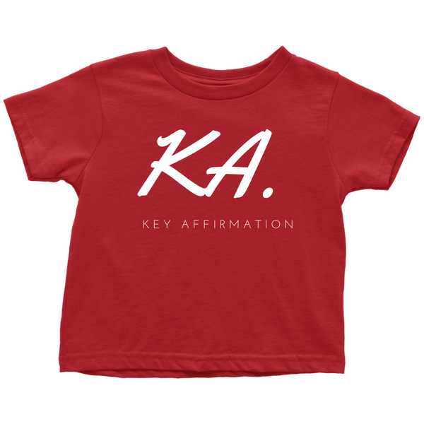 Key Affirmation Todler T-Shirt